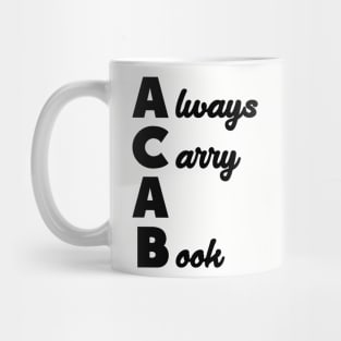 ACAB - Always Carry A Book Mug